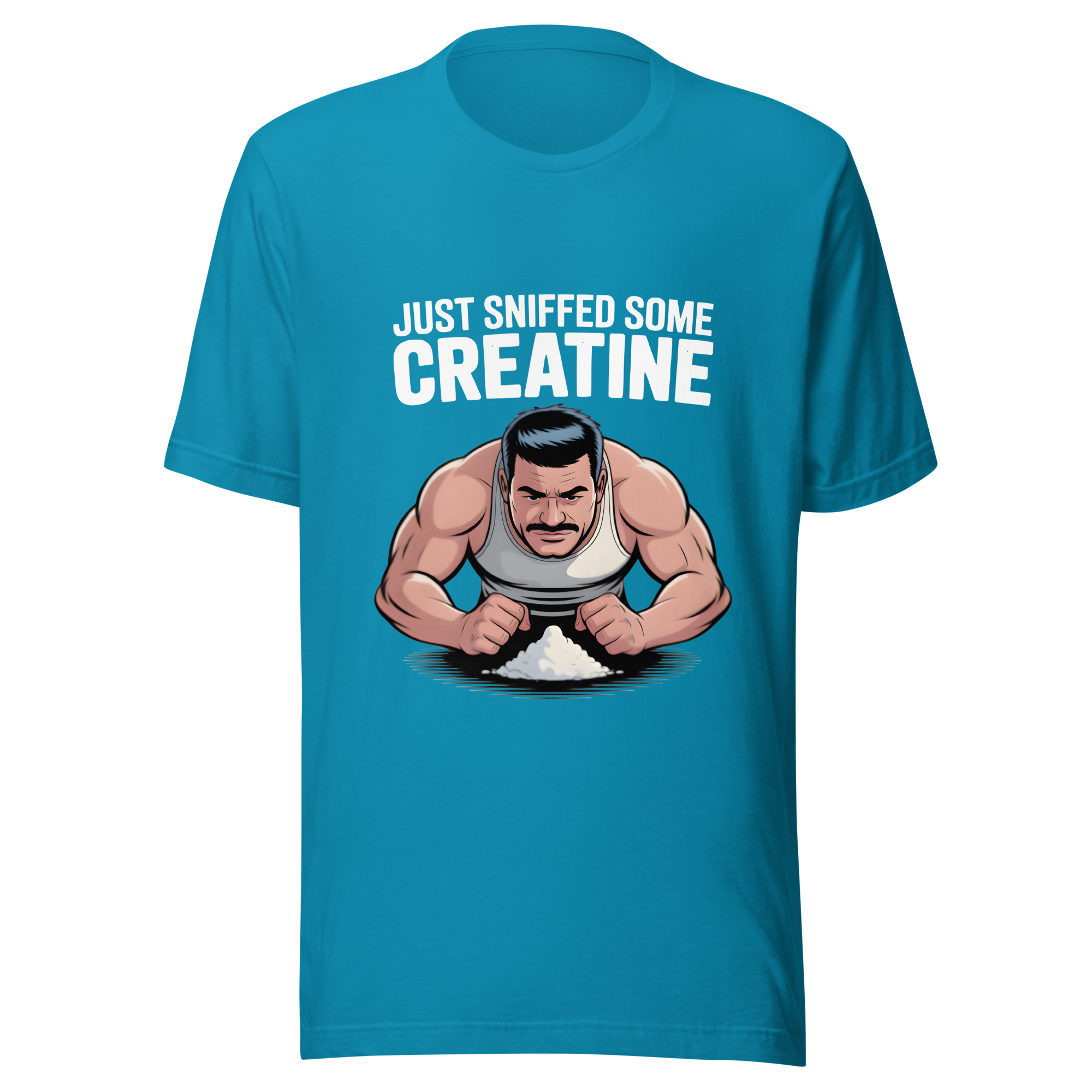 Just sniffed some creatine shirt