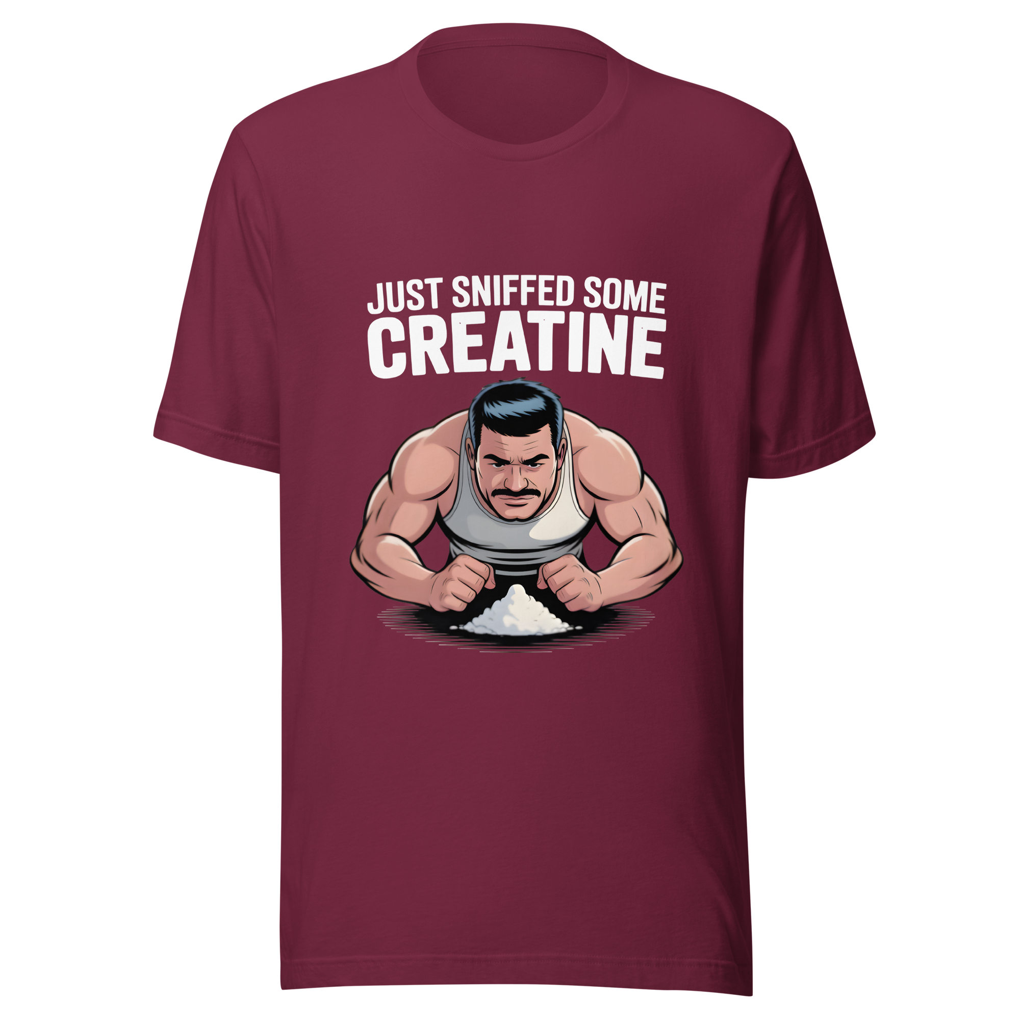 Just sniffed some creatine shirt